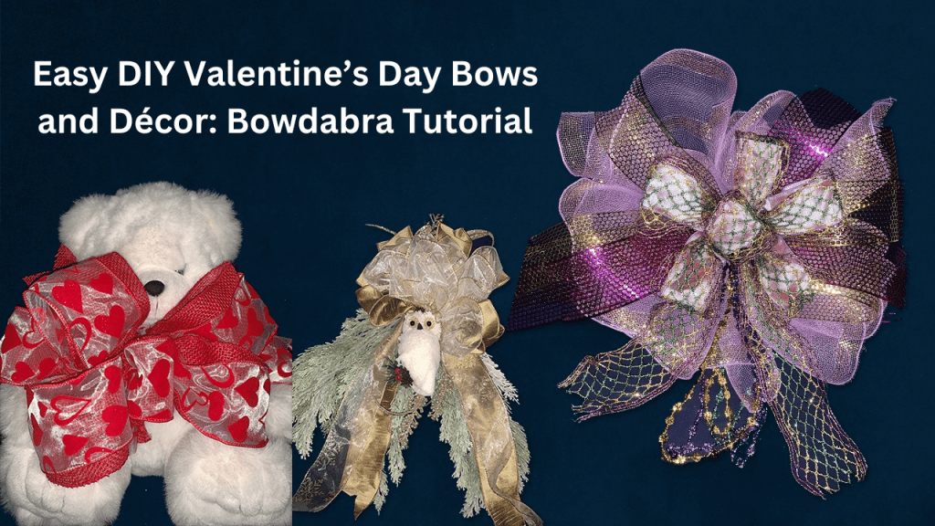 Easy DIY Valentine’s Day Bows and Décor: Bowdabra Tutorial