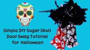 Video DIY – How to make an easy Halloween sugar skull swag