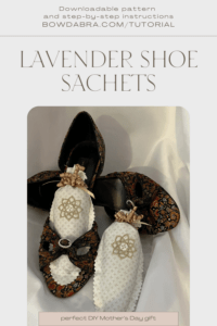 Lavender Shoe Sachets: A Sweet Mother’s Day Gift You Can Make
