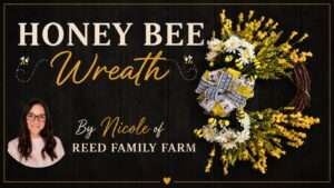 Video – How to Make This Jaw-dropping Honey Bee Wreath
